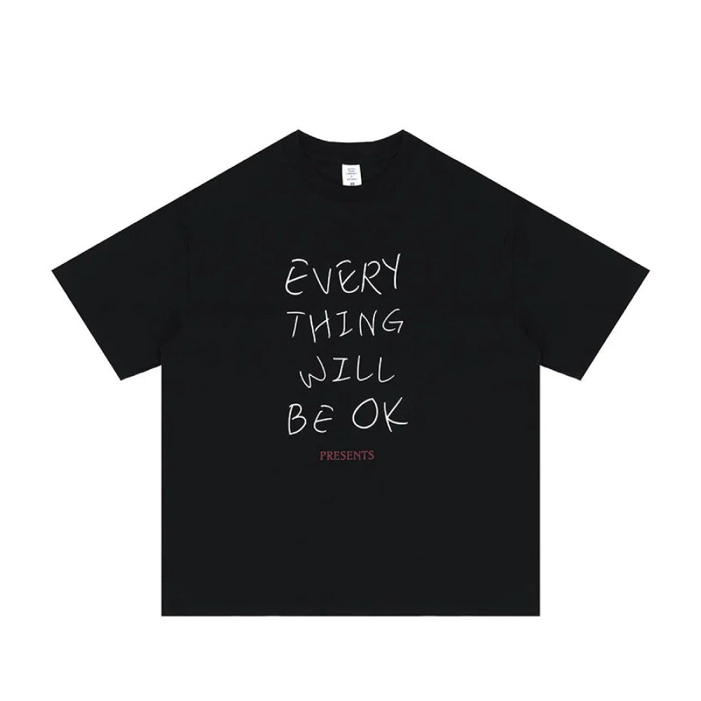 'Everything Will Be OK' Graphic T-Shirt